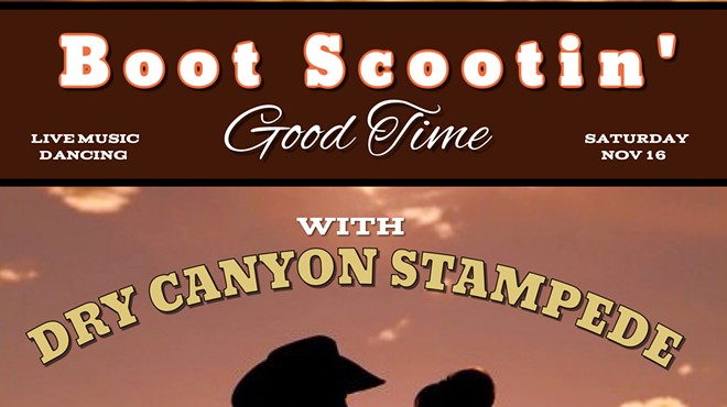 Dry Canyon Stampede Presents: Boot Scootin' Good Time
