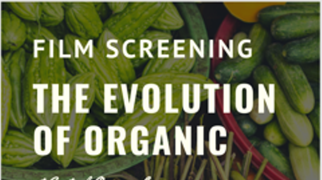 Movie Screening: "The Evolution of Organic"