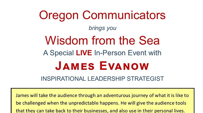 Oregon Communicators brings you Wisdom from the Sea with James Evanow