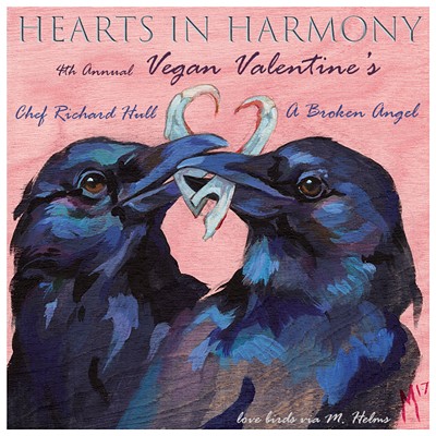 Hearts in Harmony, 4th Annual Vegan Valentine's