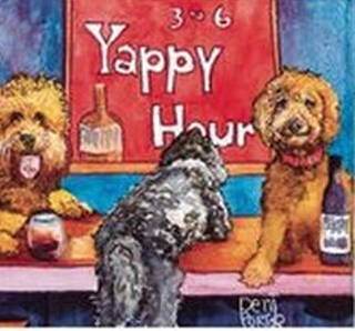 "Yappy" Hour Art Reception - "Going to the Dogs!"