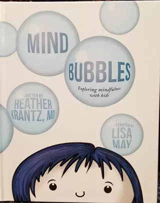 Image: Mind Bubbles by Heather Krantz, M.D.