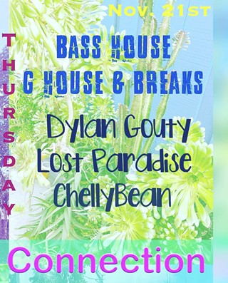 Cascadian Connection- Dylan Gouty, Lost Paradise and Chellybean