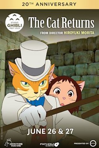 The Cat Returns 20th Anniversary – Studio Ghibli Fest 2022