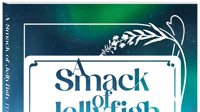 Image: A Smack of Jellyfish: Fear, Fish and Finding Yourself in Alaska Book Launch