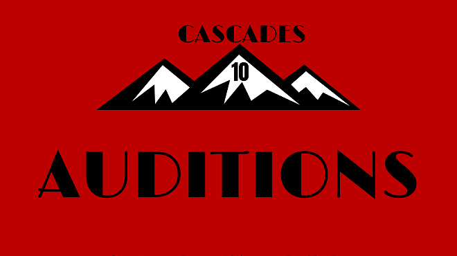 Auditions for Cascades 10
