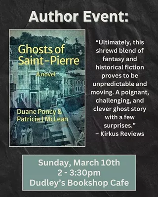 Image: Author Event: "Ghosts of Saint-Pierre" at Dudley's Bookshop