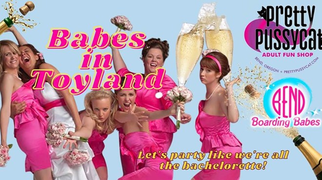 Babes in Toyland! The Bachelorette party you never had!