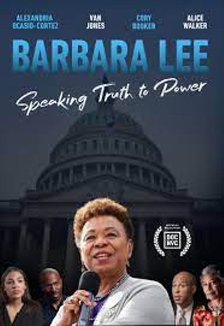 Barbara Lee: Speaking Truth To Power