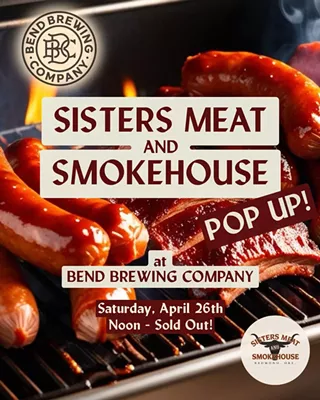 Image: Bend Brewing x Sister's Meat & Smokehouse Pop Up!