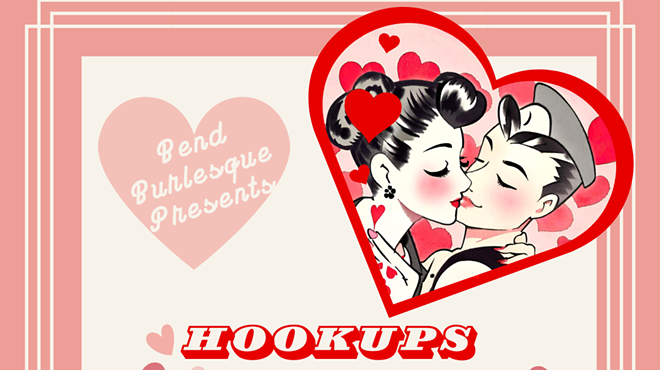 Image: Bend Burlesque Presents: Hookups and Heartbreaks