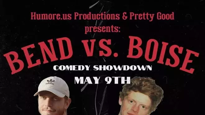 Image: Bend vs. Boise comedy showdown