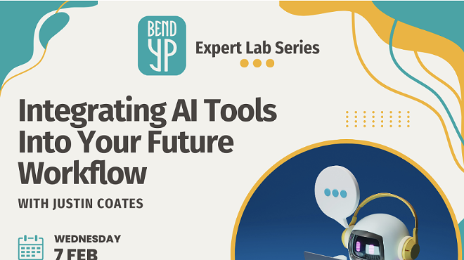 Bend YP Expert Lab: Integrating AI Tools Into Your Future Workflow