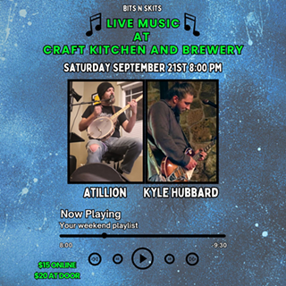 Image: Bits N Skits Presents Live Music @ Craft Kitchen &amp; Brewery