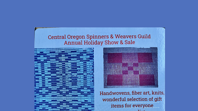 Image: Central Oregon Spinners & Weavers Guild: Annual Holiday Show & Sale