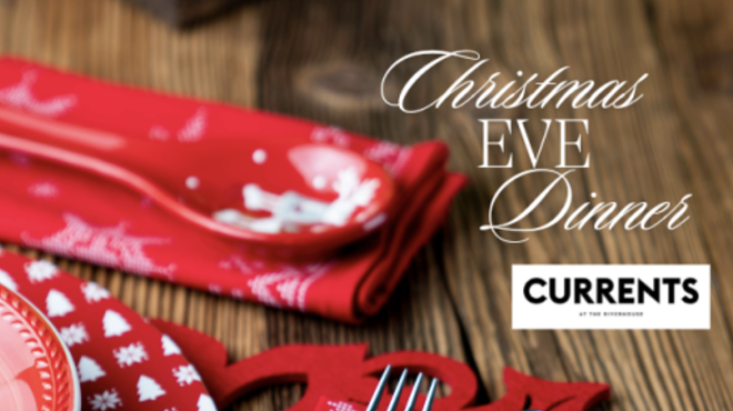 Image: Christmas Eve Dinner at Currents