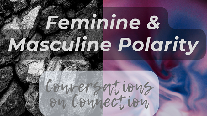 Image: Conversations on Connection - Feminine & Masculine Polarity