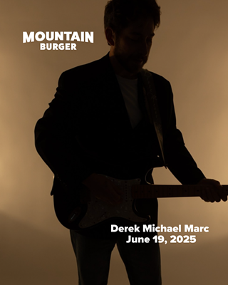 Image: Derek Michael Marc at Mountain Burger