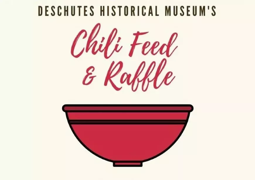 Deschutes Historical Museum Chili Feed & Raffle