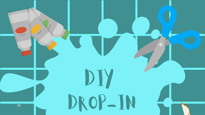 Image: DIY DROP-IN HOURS