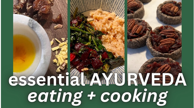 Image: Essential Ayurveda: Eating + Cooking for Health