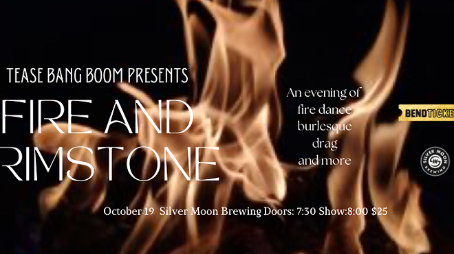 Image: Fire and Brimstone: An Evening of fire dancing, drag, and burlesque