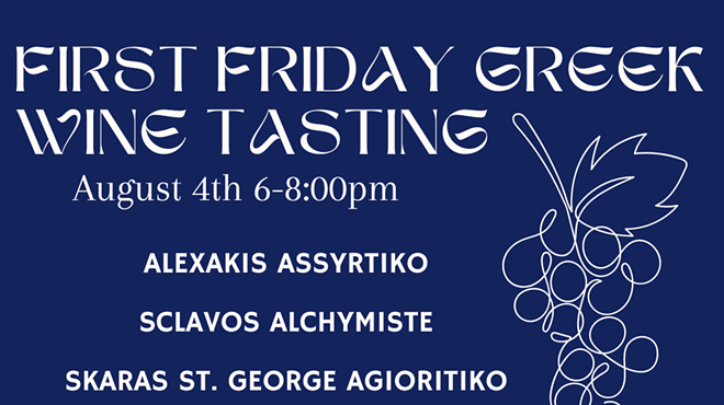 First Friday Greek Wines Tasting!