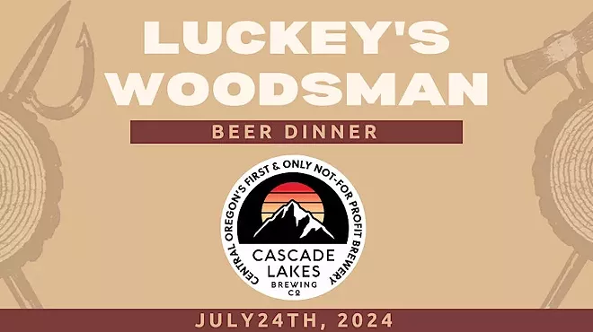 Image: Five Course Beer Paired Dinner with Cascade Lakes Brewing Company & Luckey's Woodsman