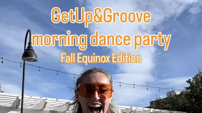 Image: Get Up &Groove Morning Dance Party