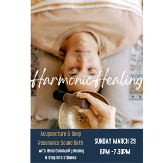 Image: Harmonic Healing: Acupuncture &amp; Deep Resonance Sound Bath
