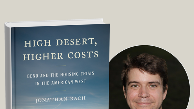 Image: High Desert, Higher Costs: Bend and the Housing Crisis with Jonathan Bach + OSU Press