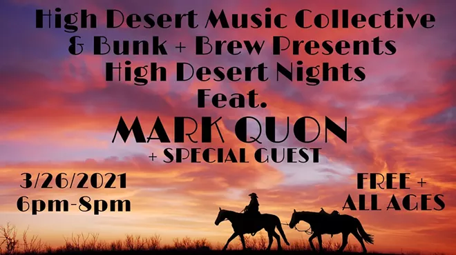 Image: High Desert Nights @ Bunk+Brew - Live Music with Mark Quon + Special Guest!