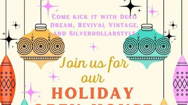 Holiday Open House with Revival Vintage, Silver Dollar Style, Deco Dream and Friends