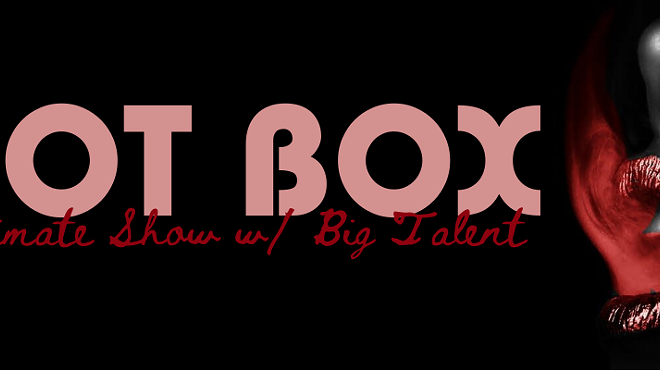 Image: Hot Box - Intimate Show w/Big Talent