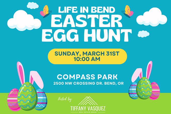 1st Annual Life in Bend Easter Egg Hunt