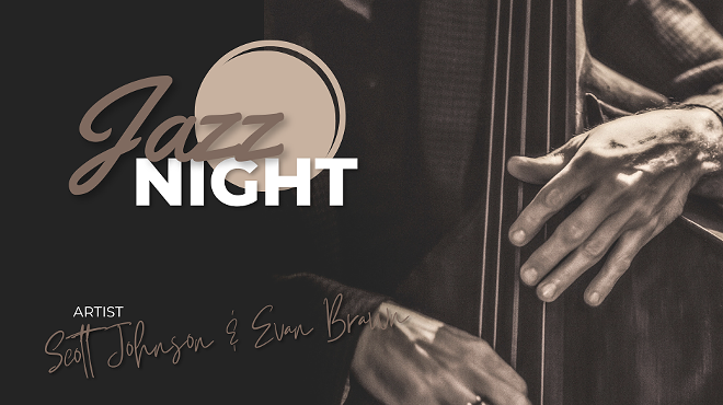 Image: Jazz Night w/Scott Johnson and Evan Brawn