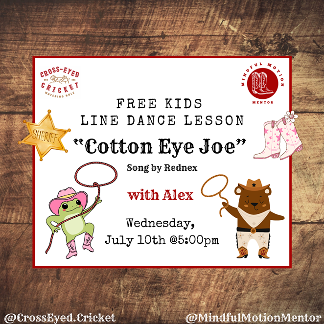 FREE Kids Line Dance Lesson at The Cross-Eyed Cricket