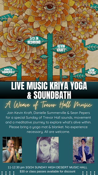 Image: Live Music Kriya Yoga and Soundbath - A Weave of Trevor Hall Music