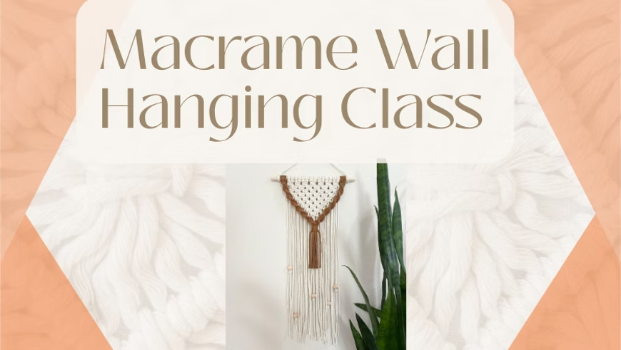 Macrame Workshop