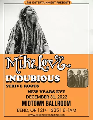 Image: Mike Love, Indubious, Strive Roots: New Years Eve