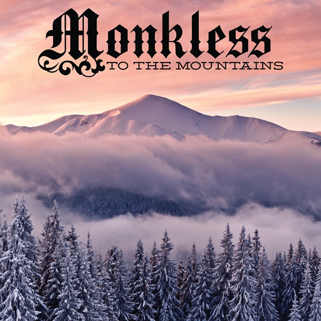 Monkless to the Mountains