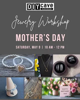 Image: Mother's Day Jewelry Workshop