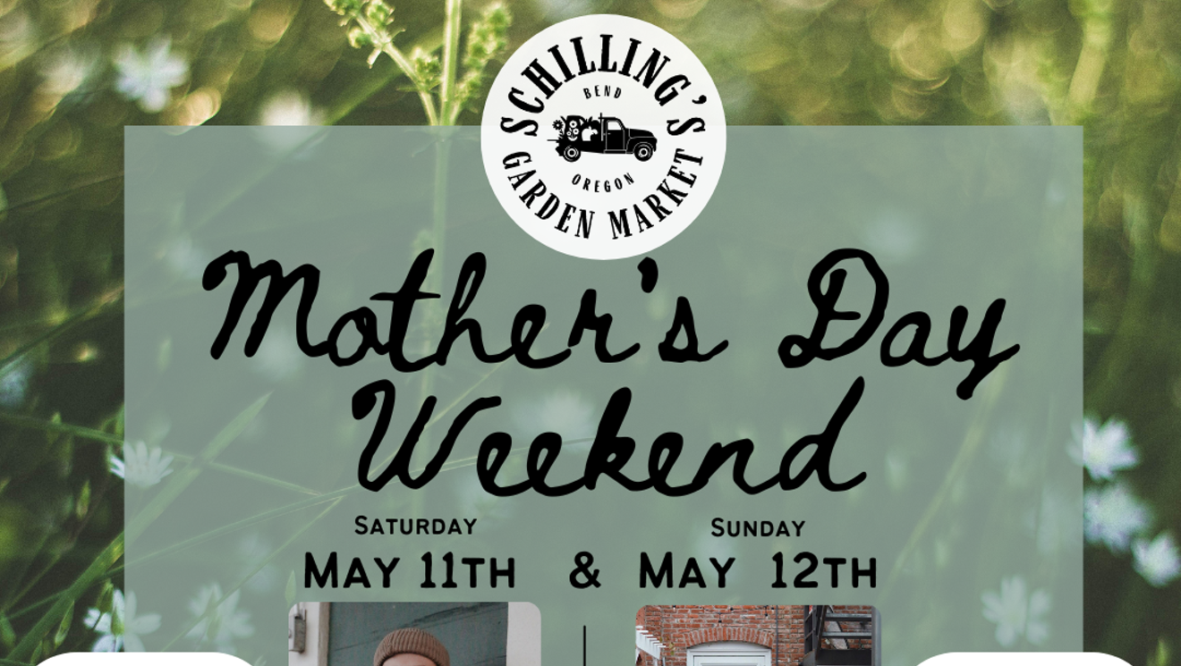 Mother's Day Weekend at Schilling's