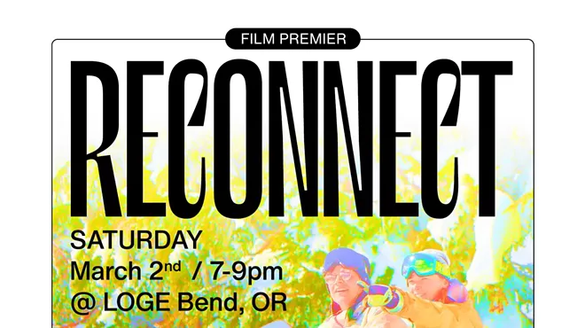 Image: Reconnect Snowboard Movie Premier