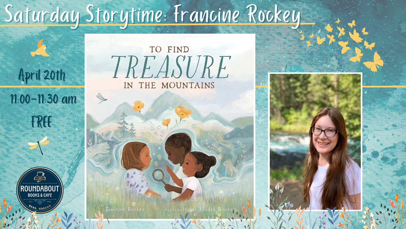 Saturday Storytime: To Find Treasure in the Mountains by Francine Rockey