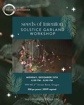 Image: Seeds of Intention: Solstice Garland Workshop