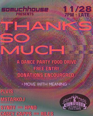 Image: So Much House: A Dance Party Food Drive