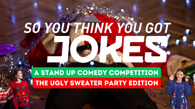 Image: So You Think You Got Jokes - The Ugly Sweater Party Edition