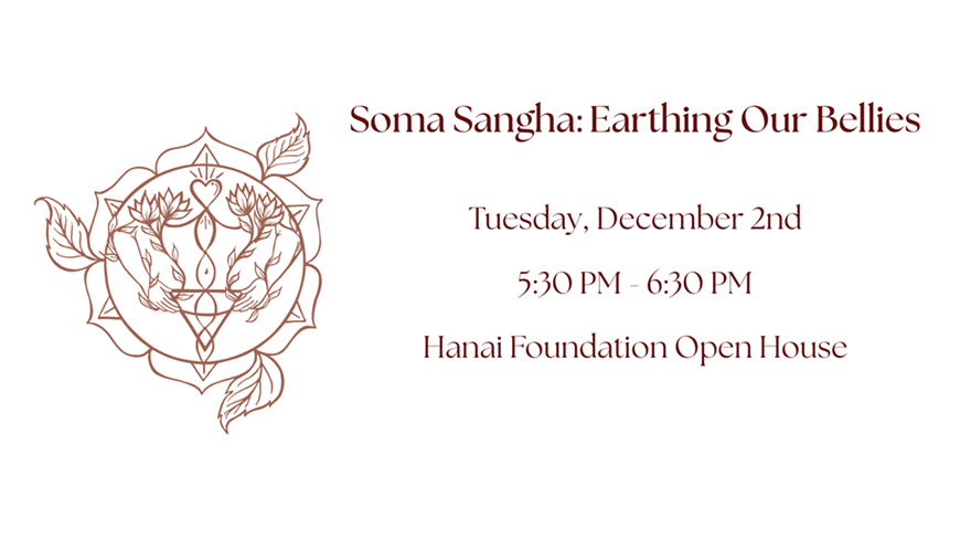 Soma Sangha: Earthing Our Bellies