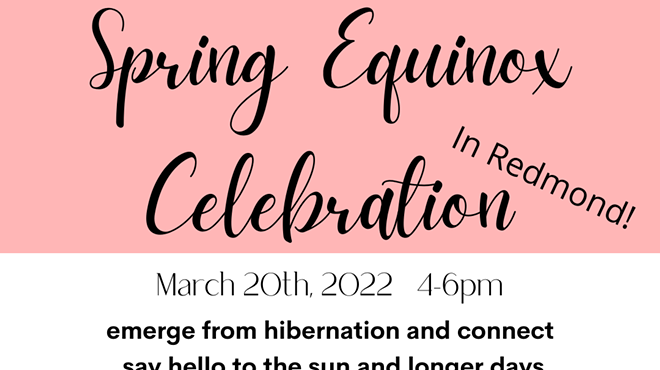 Spring Equinox Celebration in Redmond